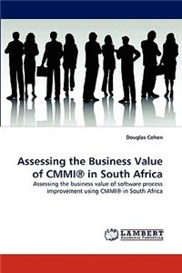 Assessing the Business Value of Cmmi(r) in South Africa