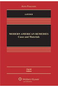Modern American Remedies: Cases and Materials