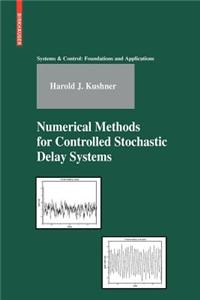 Numerical Methods for Controlled Stochastic Delay Systems