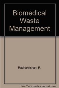Biomedical Waste Management