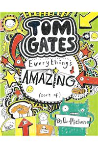Tom Gates Book #3: Everythings Amazing