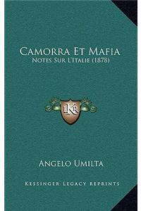 Camorra Et Mafia: Notes Sur L'Italie (1878)