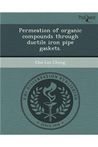 Permeation of Organic Compounds Through Ductile Iron Pipe Gaskets.