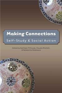 Making Connections: Self-Study and Social Action