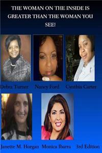 The Woman on the Inside Is Greater Than the Woman You See Part 3: What Do You See?