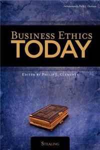 Business Ethics Today: Stealing
