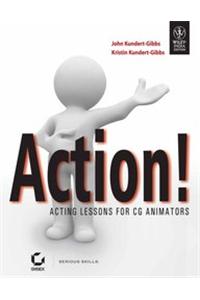 Action! Acting Lessons For Cg Animators