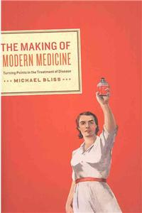 Making of Modern Medicine