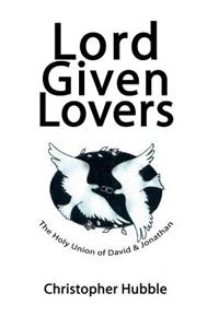 Lord Given Lovers