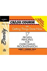 Crash Course on Getting Things Done Now