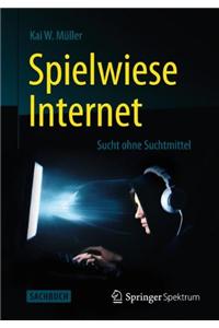 Spielwiese Internet: Sucht Ohne Suchtmittel