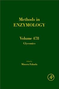 Methods in Enzymology, Volume 478: Glycomics