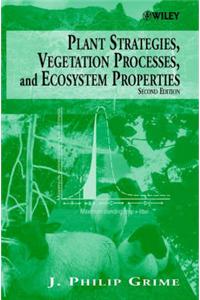 Plant Strategies, Vegetation Processes and Ecosystem Properties