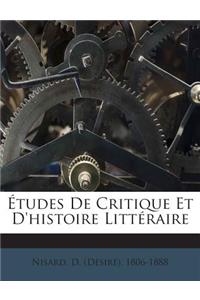 Etudes de Critique Et D'Histoire Litteraire