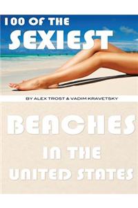 100 of the Sexiest Beaches in the United States