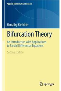 Bifurcation Theory: An Introduction with Applications to Partial Differential Equations