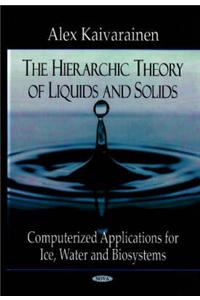 Hierarchic Theory of Liquids and Solids