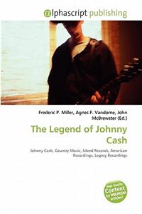 The Legend of Johnny Cash