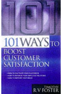 101 Ways to Boost Customer Satisfaction