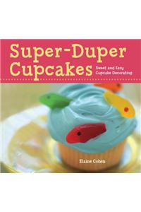 Super-Duper Cupcakes