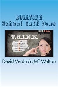 Bullying: School Safe Zone