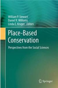 Place-Based Conservation: Perspectives from the Social Sciences