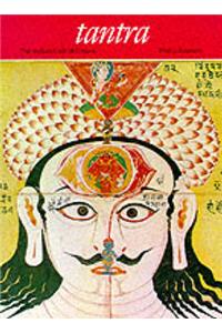Tantra: The Indian Cult of Ecstasy
