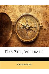 Das Ziel, Volume 1