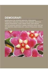 Demografi: Keberlanjutan, Migrasi Manusia, Pemukiman, Penduduk, Penuaan, Sensus, Suku Bangsa, Aborigin, Indeks Pendidikan