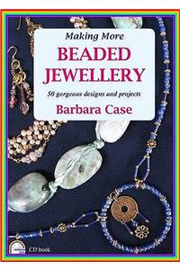 Making More Beaded Jewellery