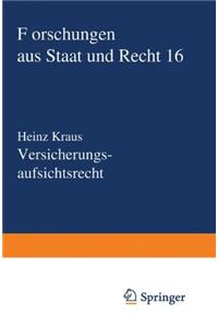 Versicherungsaufsichtsrecht: Eine Studie Zum Deutschen Und Zum Asterreichischen Recht