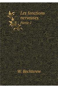 Les Fonctions Nerveuses Partie 2