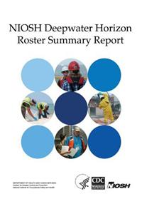 Niosh Deepwater Horizon Roster Summary Report