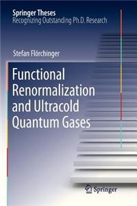 Functional Renormalization and Ultracold Quantum Gases