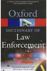 A Dictionary of Law Enforcement