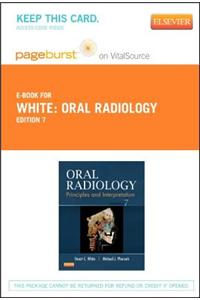 Oral Radiology - Pageburst E-Book on Vitalsource (Retail Access Card): Principles and Interpretation