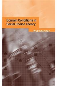 Domain Conditions in Social Choice Theory
