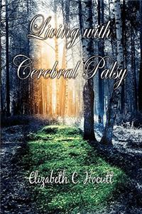 Living with Cerebral Palsy