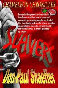 Slavers - Chameleon Chronicles - Book 4