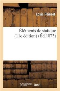 Elements de Statique (11E Edition) = A0/00la(c)Ments de Statique (11E A(c)Dition)