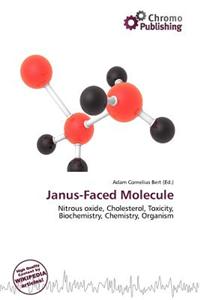 Janus-Faced Molecule