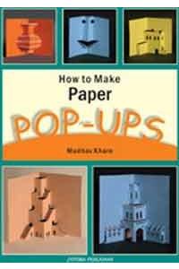 How to Make Paper: Pop-Ups