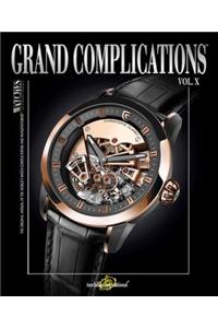 Grand Complications, Volume X