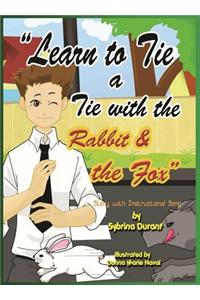 Learn to Tie a Tie with the Rabbit and the Fox
