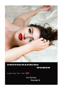 Photographing Women: A Guide to the Digital Photography of Women - Lighting the Nude