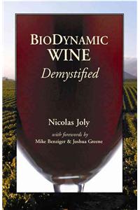 Biodynamic Wine, Demystified