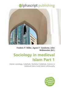 Sociology in Medieval Islam Part 1