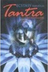 Ecstasy Through Tantra