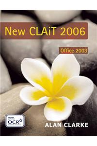 New CLAIT 2006 for Office 2003