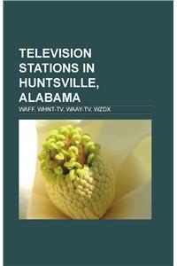 Television Stations in Huntsville, Alabama